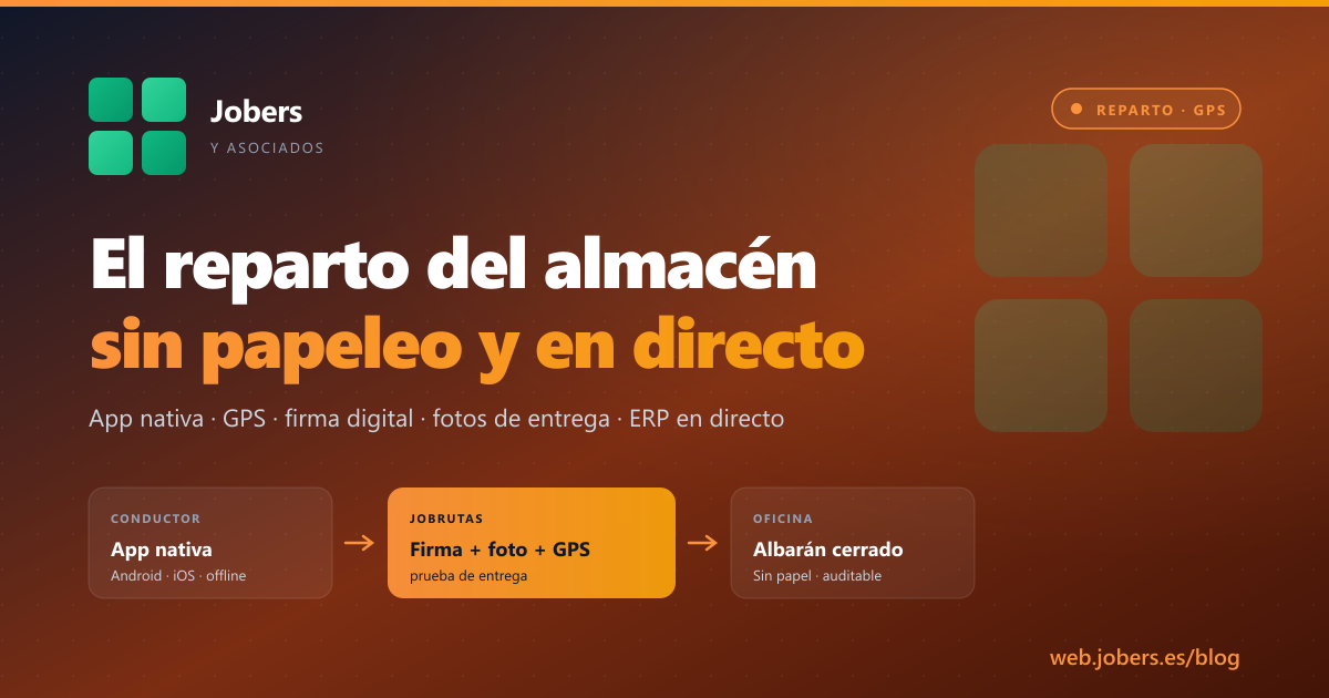 JobRutas: el reparto del almacén sin papeleo y en directo